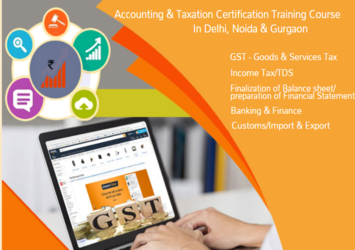 GST Certification Course in Delhi, GST e-filing, GST Return, 100% Job Placement, Free SAP FICO