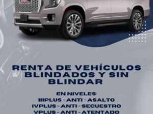 Renta de Vehículos Blindados y Sin Blindar
